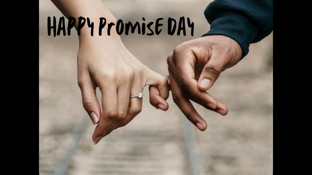 Happy Promise Day 2022: વેલેન્ટાઈન વીકના ...