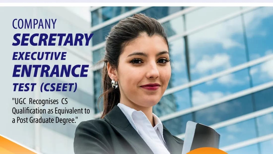 CSEET 2022: ધોરણ 12 પછી કંપની સેક્રેટરી બની શકો છો, આપવી પડશે આ પ્રવેશ પરીક્ષા, ICSIએ બહાર પાડ્યું ફોર્મ, 9 જુલાઈએ યોજાશે પરીક્ષા