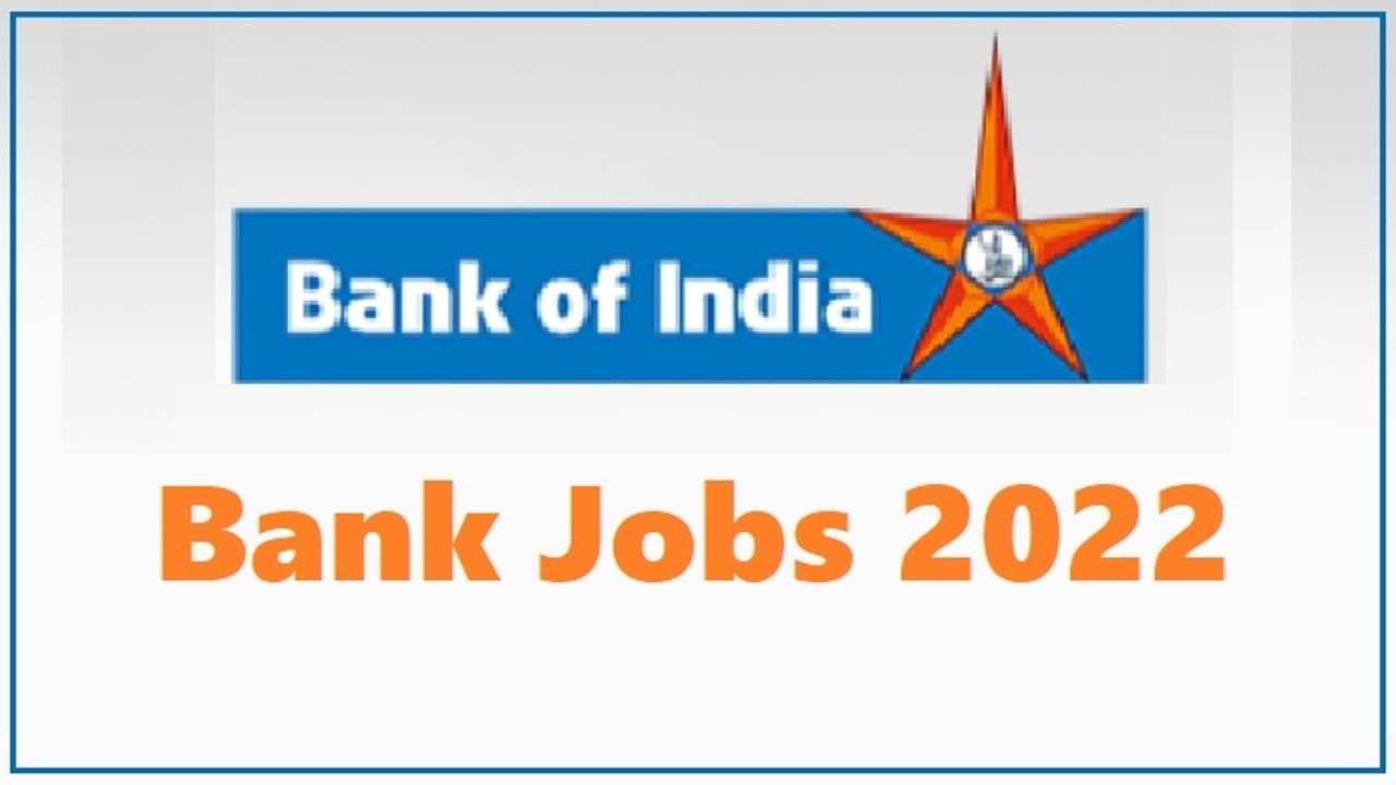 Bank Jobs 2022: બેંક ઓફ ઈન્ડિયામાં વેકેન્સી, ઓફિસરની પોસ્ટ માટે સરકારી નોકરીની તક, સેલેરી 1 લાખથી વધુ