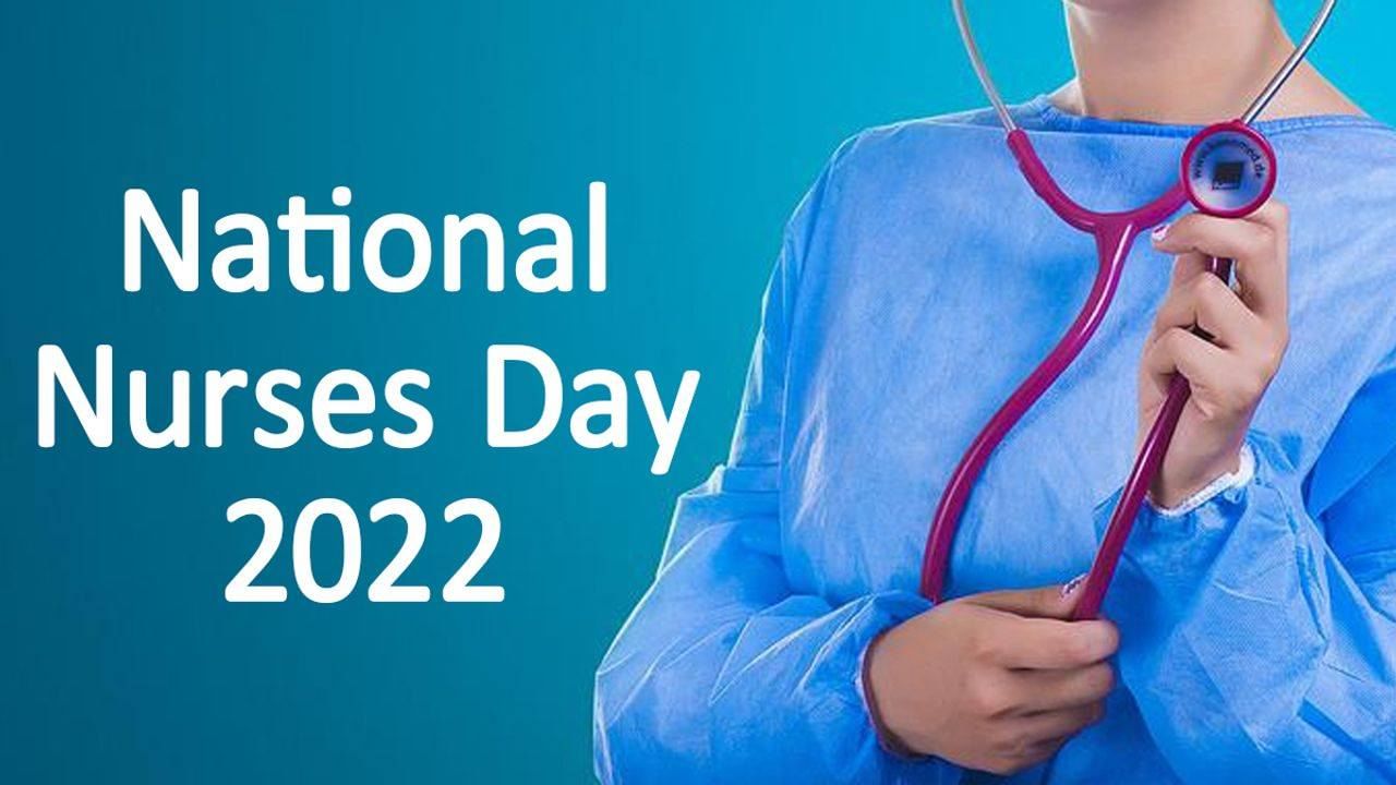 Lifestyle : રાષ્ટ્રીય નર્સ દિવસ 2022 ઇતિહાસ અને મહત્વ: આ દિવસને કેવી રીતે ઉજવશો ?