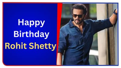 Rohit Shetty Birthday : પહેલો પગાર હતો 35 રૂપિયા હવે કરોડોના માલિક ! વાંચો કેમ તેના મગજ પર છપાઈ ગઈ એક્શન