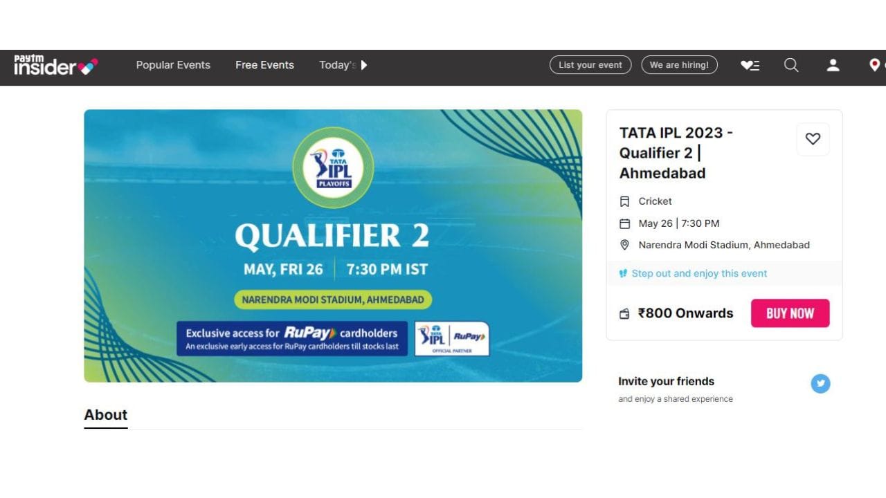 IPL 2023ની બીજી કવોલિફાયર માટેની ટિકિટ Paytm Insider નામના ઓનલાઈન ટિકિટ પ્લેટફોર્મ પરથી ખરીદી શકાય છે. “TATA IPL 2023 - Qualifier 2 | Ahmedabad" દર્શાવતા આઇકન પર ક્લિક કરીને તમે ટિકિટ બુક કરી શકશો. 