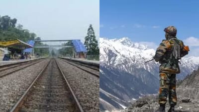 ચીનની ચાલાકી પર લાગશે લગામ, LACને દિલ્હી સાથે જોડવામાં આવશે, નાથુલા સુધી ટ્રેન દોડશે