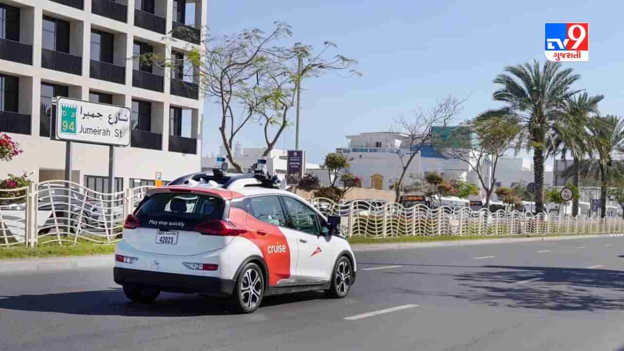 Dubai ના રસ્તાઓ ઉપર Driverless ટેક્સીઓ  દોડવા લાગી, Autonomous Vehiclesનું Trial Run શરૂ કરાયું