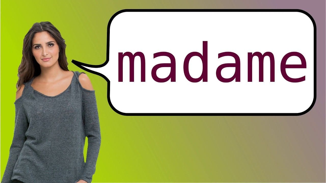 ઈગ્લીશ ભાષામાં મેડમનો મતલબ મહોદયા, સાહિબા, શ્રીમતી વગેરે ઈગ્લીશમાં થાય છે, મહિલાઓ સાથે વિનમ્ર તરીકેથી વાત કરવા માટે પણ તેનો ઉપયોગ કરવામાં આવે છે. 