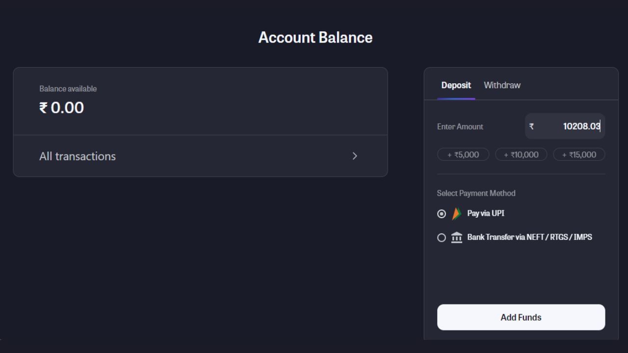 ફંડ એડ કરવા માટે તમે ઓનલાઈન પેમેન્ટ UPI દ્વારા અથવા તો NEFT/RTGS/IMPS દ્વારા બેંક ટ્રાન્સફર કરી શકો છો. જે કંપનીનો IPO નથી આવ્યો તેના પણ શેર ખરીદી શકાય છે, જાણો અનલિસ્ટેડ માર્કેટમાંથી શેર ખરીદવાની સ્ટેપ બાય સ્ટેપ પ્રોસેસ - https://tv9gujarati.com/photo-gallery/stock-market-know-step-by-step-process-of-buying-shares-from-unlisted-market-ipo-news-ipo-update-914324.html