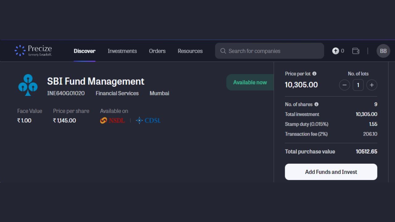 વેબસાઈટ પર SBI ફંડ મેનેજમેન્ટ પર ક્લિક કરો. તેના શેરના ભાવ 1145 રૂપિયા છે. કુલ 9 શેરની ખરીદી માટે 10,305 રૂપિયા થાય છે. તમારે સ્ટેમ્પ ડ્યુટી અને ટ્રાન્સેકશન ફી મળીને કુલ 10512 રૂપિયા ચૂકવવા પડશે. જો તમારા વોલેટમાં ફંડ હશે તો તમે નાણાંની ચૂકવણી કરી શેરની ખરીદી કરી શકો છો. જો બેલેન્સ નથી તો તમારે ફંડ એડ કરવું પડશે.
