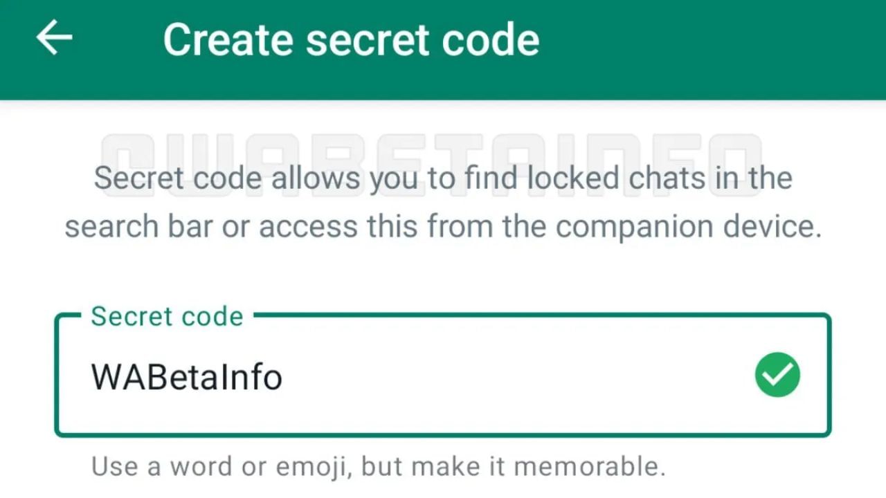 WhatsApp Webમાં સિક્યોરિટીને ધ્યાને રાખી નવુ ફિચર સામેલ કરવા જઈ રહ્યુ છે. જે ચેટની પ્રાઈવેસી અને તેને લોક કરવામાં મદદ કરશે. વેબ વર્ઝન માટે આવી રહેલા આ ફિચરનું નામ Secret Code ફીચર છે. આ મોબાઈલ એપ માટે પહેલાથી જ ઉપલબ્ધ છે. આ અપકમિંગ ફિચરની જાણકારી WABetaInfoએ શેર કરી છે.