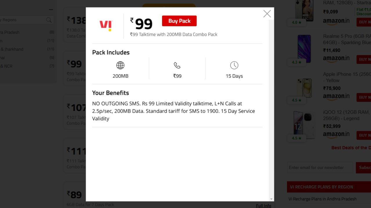 Viનો 99 રુપિયાનો પ્લાન : Vi કંપની તેના ગ્રાહકોને 99 રુપિયાનો પ્લાન ઓફર કરી રહ્યું છે જેમાં તમને 15 દિવસની વેલિડિટી સાથે રૂ. 99 નો ટોકટાઈમ ઓફર કરે છે. તે જ સમયે, રિચાર્જ પ્લાનમાં કુલ 200MB હાઇ-સ્પીડ ઇન્ટરનેટ ઉપલબ્ધ છે.