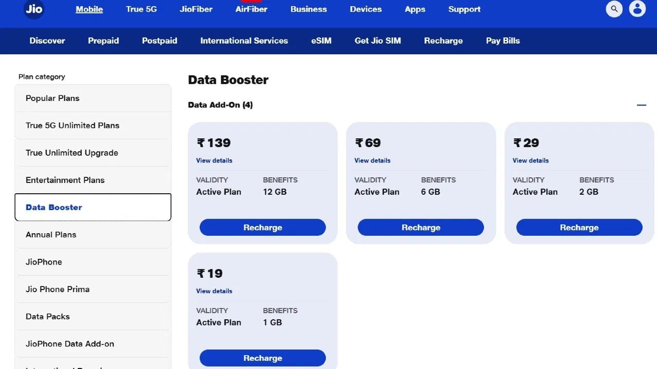 Jio તેના યુઝર્સ માટે 4 ડેટા એડ-ઓન પ્લાન ઓફર કરે છે, જેને ડેટા બૂસ્ટર પણ કહી શકાય. આ યોજનાઓ તમારી સક્રિય યોજનામાં ઉમેરવામાં આવે છે. જ્યારે તમારા સક્રિય પ્લાનની દૈનિક ડેટા મર્યાદા પહોંચી જાય છે, ત્યારે આ પ્લાન તમને અમર્યાદિત ડેટાનો લાભ આપે છે જેમાં 69 રૂપિયા, 19 રૂપિયા, 139 રૂપિયા અને 29 રૂપિયાનો સમાવેશ થાય છે. આ યોજનાઓમાં તમને ઘણા ફાયદા મળી રહ્યા છે. Jioના આ પ્લાનની વેલિડિટી તમારા એક્ટિવ પ્લાન પર આધારિત છે. આમાં, તમે એક્ટિવ પ્લાનમાં 1GB ડેટાથી લઈને 12GB ડેટા સુધીની એડ-ઓન મેળવી શકો છો.