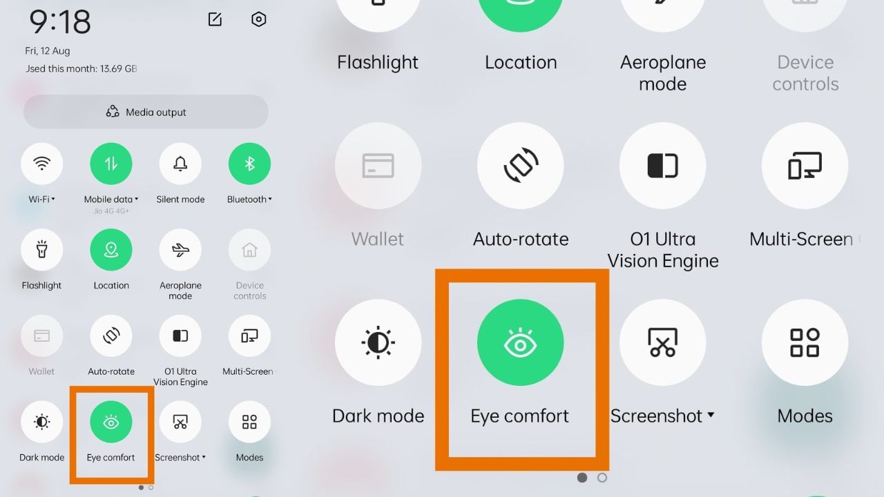 આઈ કમ્ફર્ટ મોડ ટૉગલ ચાલુ કરો. આ મોડમાં ફોનનો ઉપયોગ કંઈક અલગ લાગી શકે છે. આ ફોનની લાઇટિંગમાં ફેરફાર કરે છે, જેનો અર્થ છે કે વપરાશકર્તાને ફોનના ડિસ્પ્લે પર એક અલગ જોવાનો અનુભવ મળે છે.