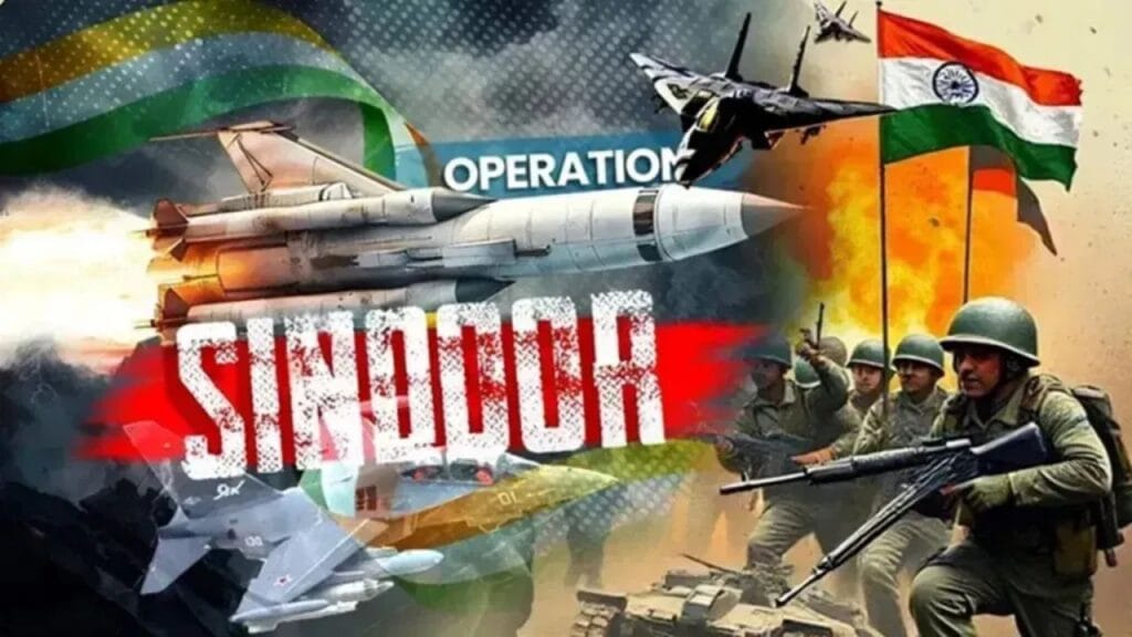 Operation Sindoor 2025 India Strengthens National Security Under PM Modi with Proactive Strike Capability Against Infiltration and Threats