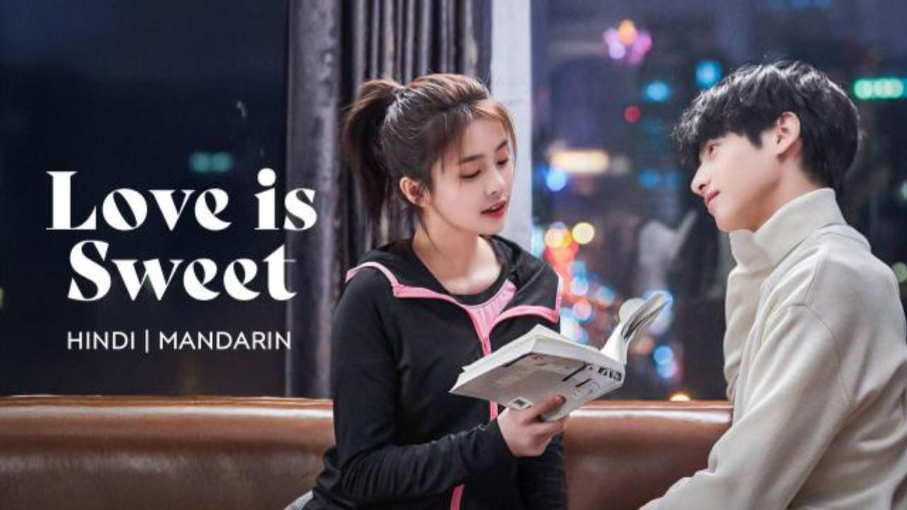 Love Is Sweet : આ શ્રેણી મૂળ ચાઇનીઝ મંડારિન ભાષામાં છે અને હિન્દી ડબમાં પહોચી છે. મુખ્ય પાત્ર જિઆંગ જન એક બુદ્ધિશાળી મહિલા છે જેને બે માસ્ટર ડીગ્રી પ્રાપ્ત છે અને તે એક ટોચની નાણાકીય કંપનીમાં નોકરી મેળવવા કે જેમાં તેના બાળપણના મિત્ર યુઆન શ્વાઇ પણ છે, એક નવા પાંચ વર્ષના સંબંધો અને પ્રોફેશનલ વિશ્વમાં ઉભી પડતી પડકારો સાથે. આ શ્રેણી એક જ સીઝન સાથે છે જેમાં 36 એપિસોડ છે જેમાં દરેક એપિસોડ રોમાન્સ અને વર્કપ્લેસ ડ્રામા અને કોમેડી ડ્રામા સાથે જોડાયેલ સંવેદનાત્મક વિષયો પ્રસ્તુત કરે છે.