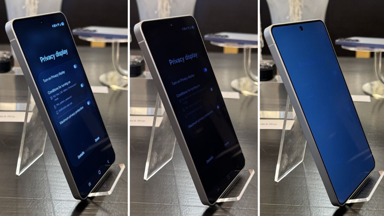 સેમસંગે હાલમાં અલ્ટ્રા વેરિઅન્ટમાં ફક્ત પ્રાઈવસી ડિસ્પ્લે સુવિધા સામેલ કરી છે. જે પિક્સેલ ઑફ-એંગલ ખૂણાઓથી વધુ દૃશ્યમાન છે. જોકે તમે તેને ઓન ઓફ કરી શકો છો, તે ચોક્કસ એપ્લિકેશનો સાથે પણ સેટ કરી શકાય છે, જેથી જ્યારે તે એપ્લિકેશનો ખોલવામાં આવે, ત્યારે પ્રાઈવસી ડિસ્પ્લે આપમેળે ચાલુ થઈ જાય.