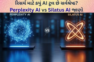 ગૂગલ સર્ચ ભૂલી જશો ! Perplexity AI અને Silatus AI : રિસર્ચની દુનિયામાં આવ્યા બે નવા ‘બાહુબલી’