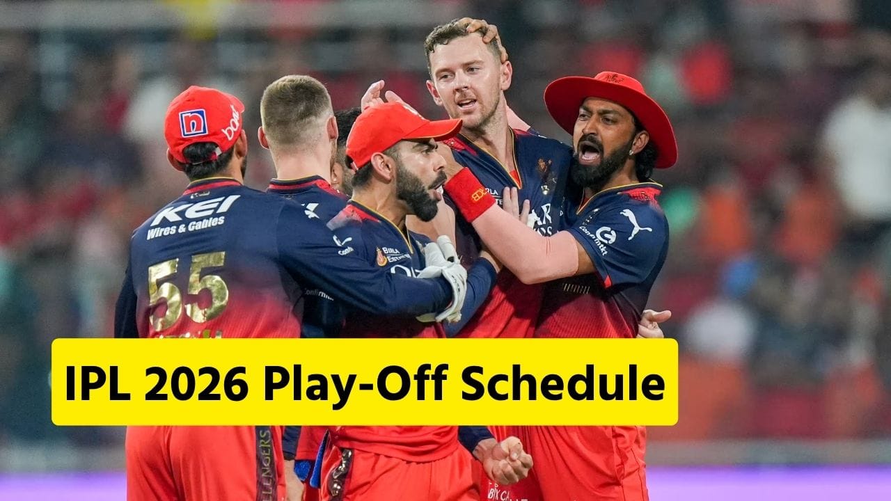 IPL 2026 Play-Off Schedule: આખું ચિત્ર થઈ ગયું સ્પષ્ટ, જાણો કઈ ટીમ વચ્ચે ક્યારે થશે ટક્કર?