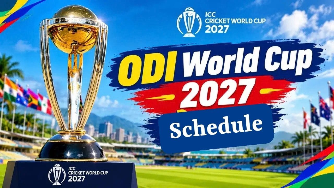 વનડે વર્લ્ડ કપ 2027નું શેડ્યૂલ જાહેર, ભારત-પાકિસ્તાન 10 ઓક્ટોબરે ટકરાશે